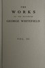 The works of the Reverend George Whitefield, M.A., Vol. 3 (of 6) :  Containing all his sermons and tracts, etc.