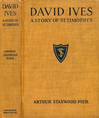 David Ives :  A Story of St. Timothy's