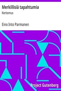 Merkillisiä tapahtumia :  Kertomus
