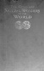 Greatest wonders of the world, as seen and described by famous writers
