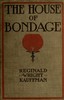 The house of bondage