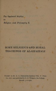 Some religious and moral teachings of Al-Ghazzali :  Being brief extracts from his Ihya-u-Ulum-id-din
