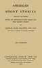 American short stories :  Selected and edited with an introductory essay on the short story by Charles Sears Baldwin