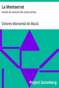 La Montserrat :  Novela de costums del nostre temps