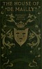 The House of de Mailly :  A romance