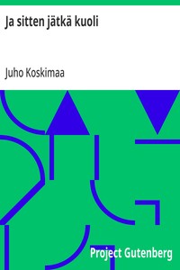 Ja sitten jätkä kuoli