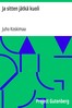 Ja sitten jätkä kuoli
