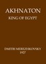 Akhnaton, King of Egypt