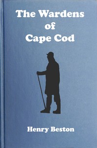 The Wardens of Cape Cod :  The achievements of the Coast Guard Patrol