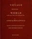 A voyage round the world :  Perfomed by order of His most Christian Majesty, in the years 1766, 1767, 1768, and 1769.