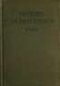 History as past ethics; an introduction to the history of morals