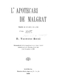 L'apotecari de Malgrat :  Comedia en un acte y en prosa