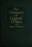 The adventures of Captain O'Shea
