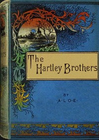The Hartley brothers :  or, The Knights of Saint John