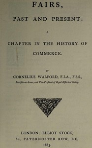 Fairs, past and present :  A chapter in the history of commerce