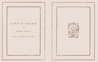 Little Frank and other tales :  Chiefly in words of one syllable