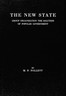 The new state :  Group organization the solution of popular government