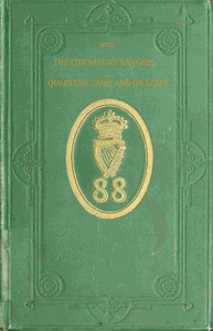 With the Connaught Rangers :  in quarters, camp, and on leave