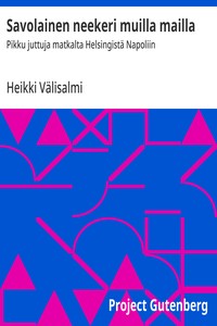Savolainen neekeri muilla mailla :  Pikku juttuja matkalta Helsingistä Napoliin
