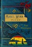 Mabel Wynn :  or, "Those boys"