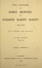The letters of Robert Browning and Elizabeth Barrett Barrett, Vol. 2 (of 2) 1845-1846