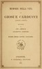 Memorie della vita di Giosue Carducci (1835-1907)