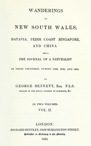 Wanderings in New South Wales, Batavia, Pedir Coast, Singapore, and China, Vol. 2 (of 2) :  Being the journal of a naturalist in those countries, during 1832, 1833 and 1834