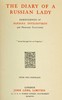 The diary of a Russian lady :  reminiscences of Barbara Doukhovskoy (née princesse Galitzine)