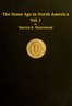 The stone age in North America, vol. 1 of 2