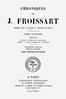 Chroniques de J. Froissart, tome 08.2/13 :  1370-1377 (Depuis le combat de Pontvallain jusqu'à la Prise d'Ardres et d'Audruicq)