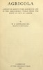 Agricola :  A study of agriculture and rustic life in the Greco-Roman world from the point of view of labour