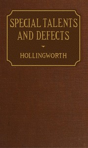 Special talents and defects :  Their significance for education