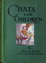 Chats with children :  or, Pearls for young people strung from the word of truth