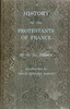 History of the Protestants of France, from the commencement of the Reformation to the present time