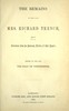 The remains of the late Mrs. Richard Trench :  being selections from her journals, letters, & other papers