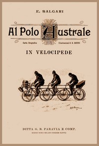 Al polo australe in velocipede