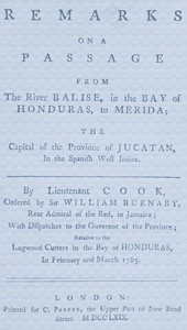Remarks on a passage from the river Balise in the bay of Honduras, to Merida :  the capital of the province of Jucatan, in the Spanish West Indies