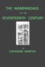 The Wampanoags in the seventeenth century :  An ethnohistorical survey