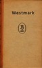 Westmark :  Roman aus dem Elsaß