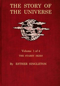 The story of the universe. Volume 1 (of 4) :  The starry skies