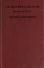George Bernard Shaw, his life and works :  a critical biography (authorized)
