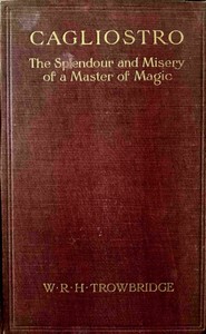 Cagliostro :  The splendour and misery of a master of magic
