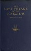 The last voyage of the Karluk :  Flagship of Vilhjalmar Stefansson's Canadian Arctic expedition of 1913-16