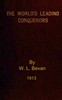 The world's leading conquerors :  Alexander the Great, Cæsar, Charles the Great, the Ottoman sultans, the Spanish conquistadors, Napoleon
