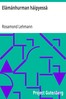 Elämänhurman häipyessä