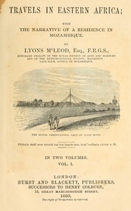 Travels in Eastern Africa, volume 1 (of 2) :  with the narrative of a residence in Mozambique
