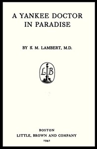 A Yankee doctor in paradise
