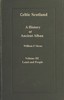 Celtic Scotland :  A history of ancient Alban. Volume 3 (of 3), Land and people