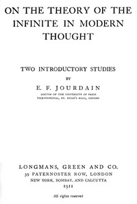 On the theory of the infinite in modern thought :  Two introductory studies