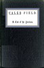 Caleb Field :  A tale of the Puritans